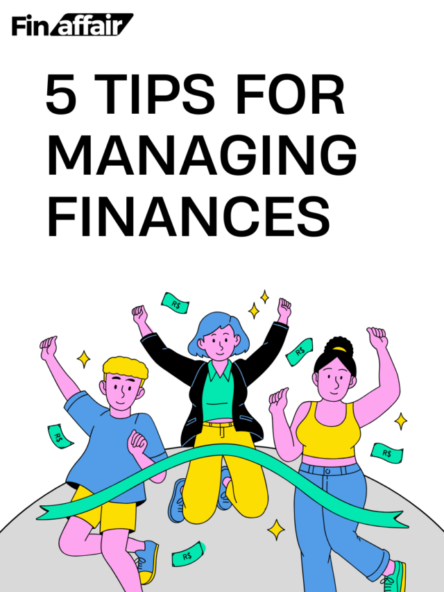 5 Tips for Managing Finances